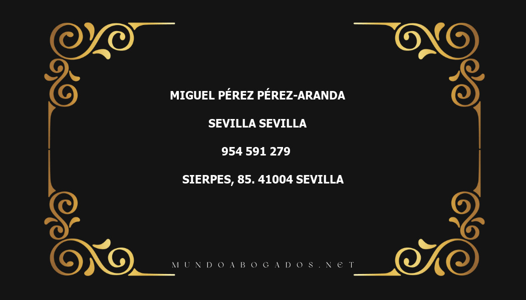 abogado Miguel Pérez Pérez-Aranda en la localidad de Sevilla