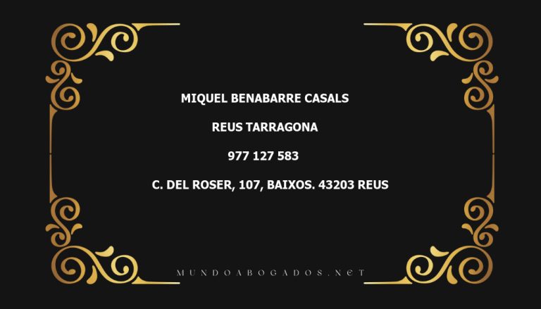 abogado Miquel Benabarre Casals en la localidad de Reus