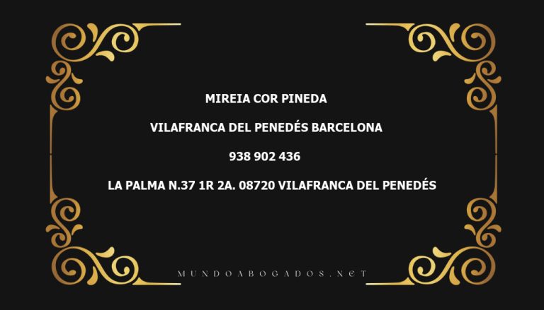 abogado Mireia Cor Pineda en la localidad de Vilafranca del Penedés