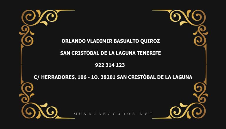 abogado Orlando Vladimir Basualto Quiroz en la localidad de San Cristóbal de La Laguna