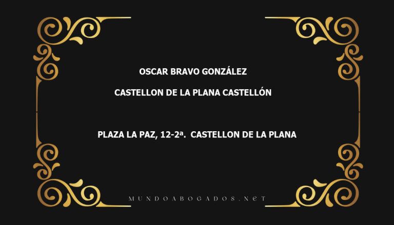 abogado Oscar Bravo González en la localidad de Castellon de la Plana