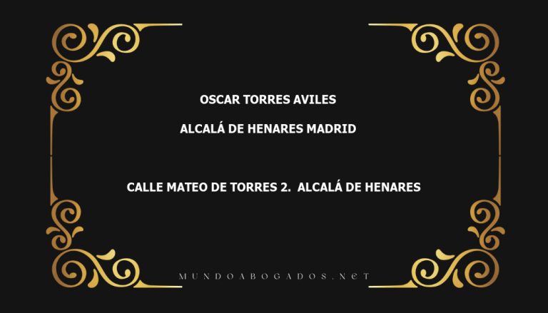 abogado Oscar Torres Aviles en la localidad de Alcalá de Henares