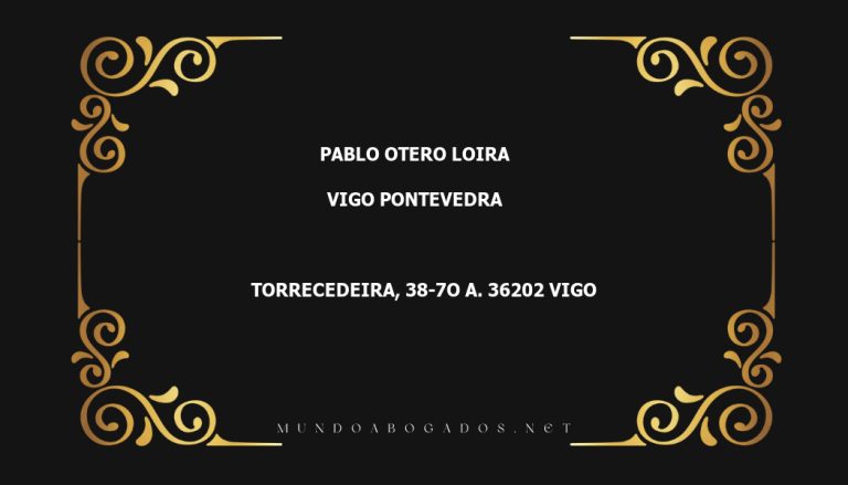 abogado Pablo Otero Loira en la localidad de Vigo