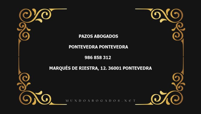 abogado Pazos Abogados en la localidad de Pontevedra