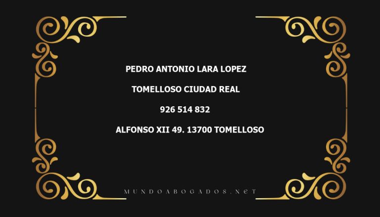 abogado Pedro Antonio Lara Lopez en la localidad de Tomelloso