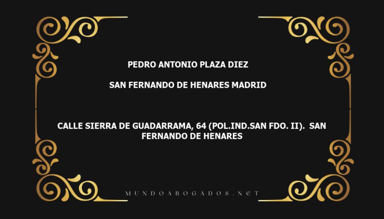 abogado Pedro Antonio Plaza Diez en la localidad de San Fernando de Henares