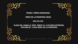 abogado Pedro J Pérez Rodriguez en la localidad de Jerez de la Frontera