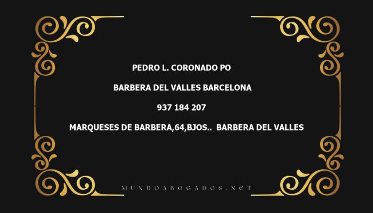 abogado Pedro L. Coronado Po en la localidad de Barbera del Valles