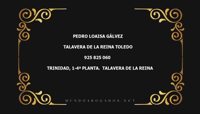 abogado Pedro Loaisa Gálvez en la localidad de Talavera de la Reina