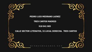 abogado Pedro Luis Medrano Lainez en la localidad de Tres Cantos