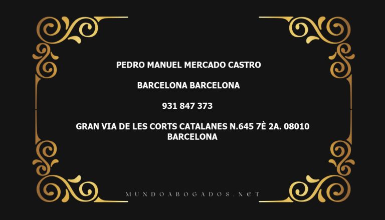 abogado Pedro Manuel Mercado Castro en la localidad de Barcelona