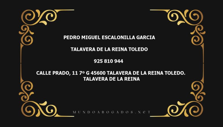 abogado Pedro Miguel Escalonilla Garcia en la localidad de Talavera de la Reina