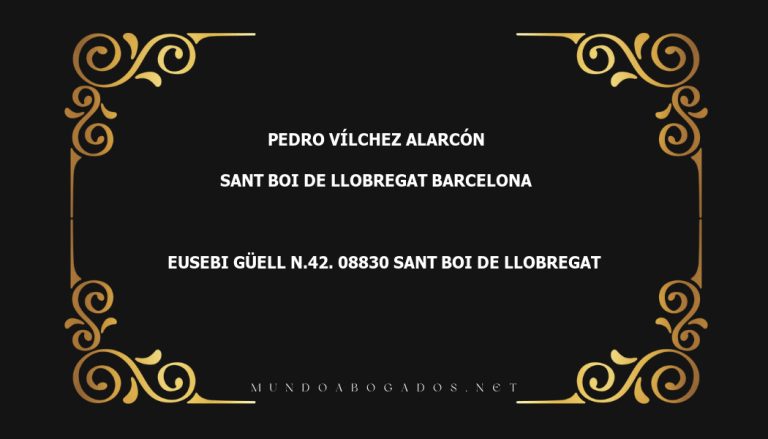 abogado Pedro Vílchez Alarcón en la localidad de Sant Boi de Llobregat