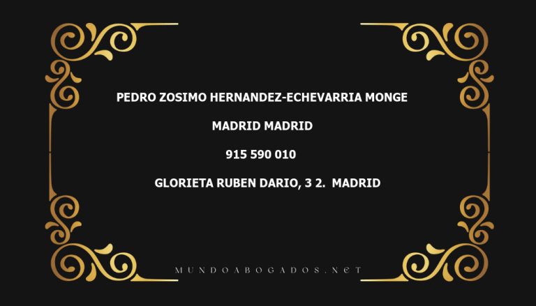 abogado Pedro Zosimo Hernandez-Echevarria Monge en la localidad de Madrid