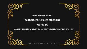 abogado Pere Serret Salvat en la localidad de Sant Cugat del Valles