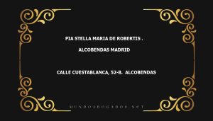 abogado Pia Stella Maria De Robertis . en la localidad de Alcobendas