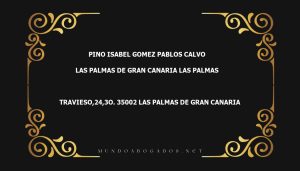 abogado Pino Isabel Gomez Pablos Calvo en la localidad de Las Palmas de Gran Canaria