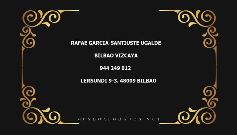 abogado Rafae Garcia-Santiuste Ugalde en la localidad de Bilbao