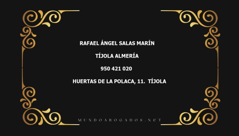 abogado Rafael Ángel Salas Marín en la localidad de Tíjola