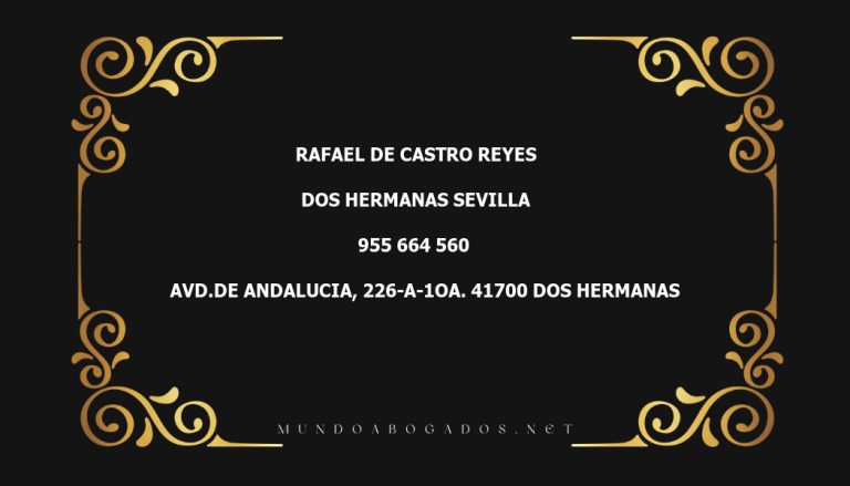 abogado Rafael De Castro Reyes en la localidad de Dos Hermanas