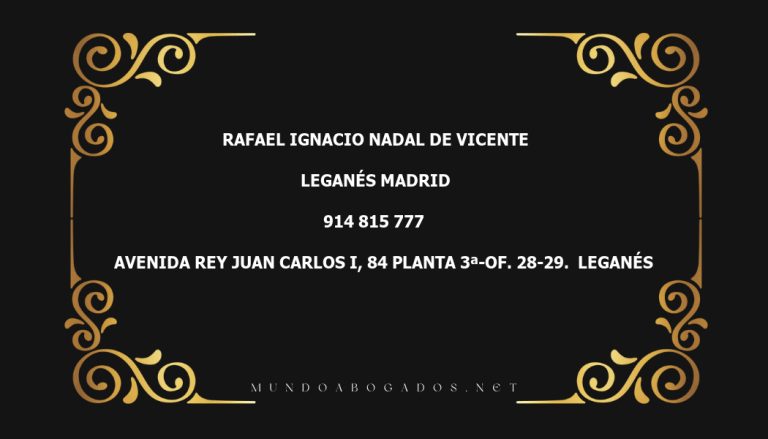 abogado Rafael Ignacio Nadal De Vicente en la localidad de Leganés