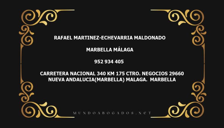 abogado Rafael Martinez-Echevarria Maldonado en la localidad de Marbella