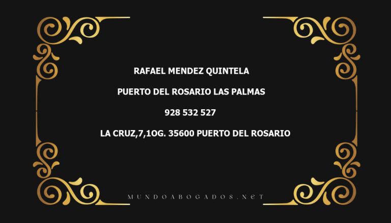 abogado Rafael Mendez Quintela en la localidad de Puerto del Rosario