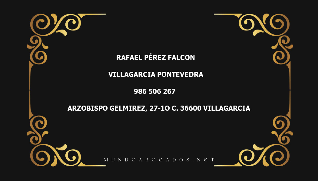 abogado Rafael Pérez Falcon en la localidad de Villagarcia