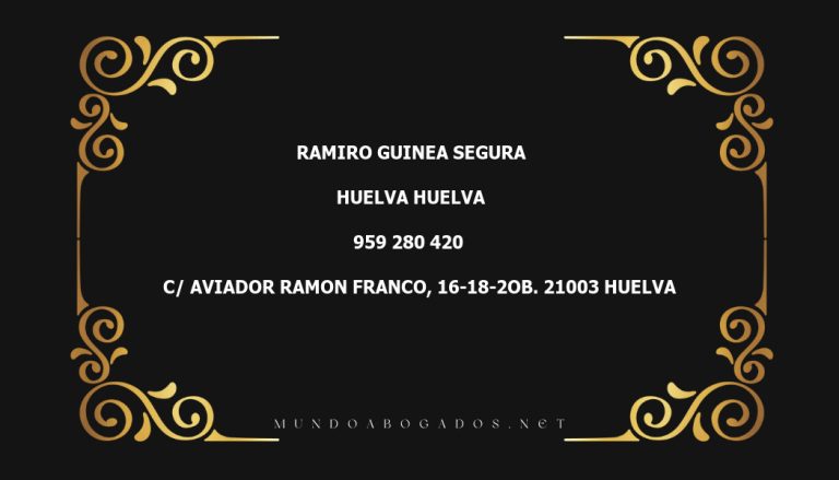 abogado Ramiro Guinea Segura en la localidad de Huelva