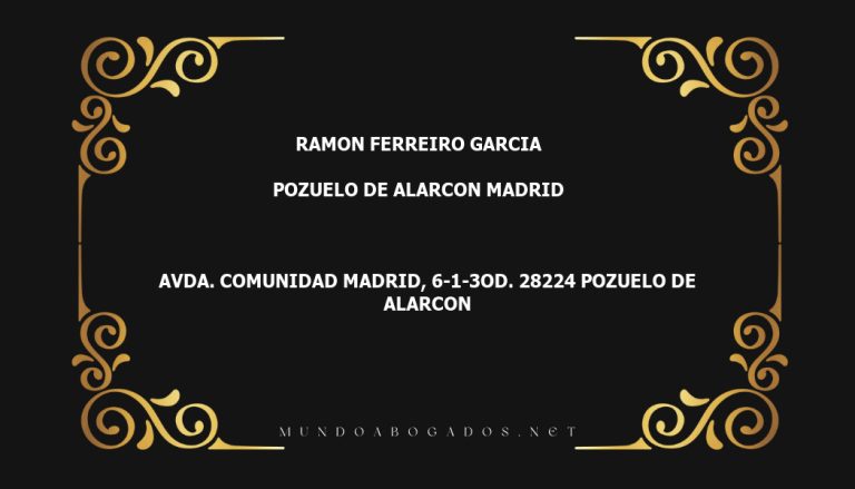 abogado Ramon Ferreiro Garcia en la localidad de Pozuelo de Alarcon