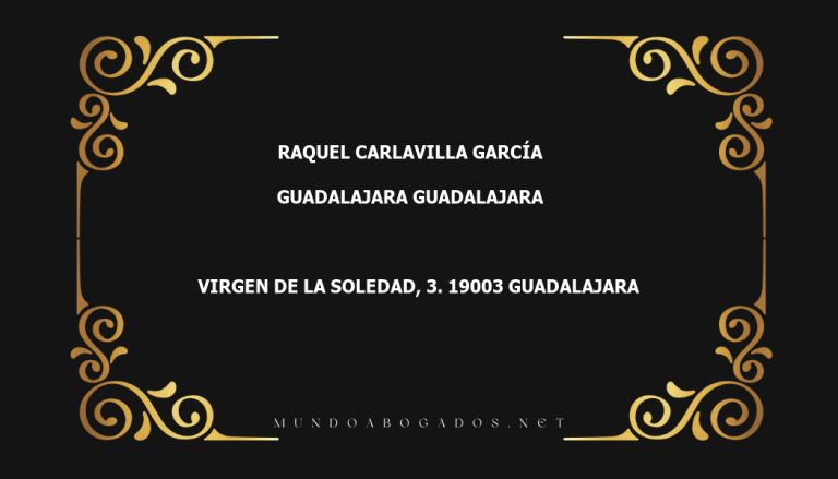 abogado Raquel Carlavilla García en la localidad de Guadalajara