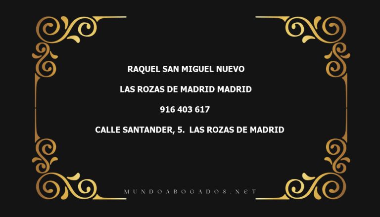 abogado Raquel San Miguel Nuevo en la localidad de Las Rozas de Madrid