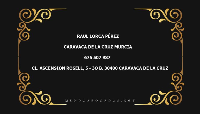 abogado Raul Lorca Pérez en la localidad de Caravaca de la Cruz