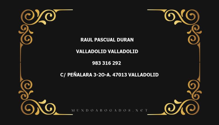 abogado Raul Pascual Duran en la localidad de Valladolid