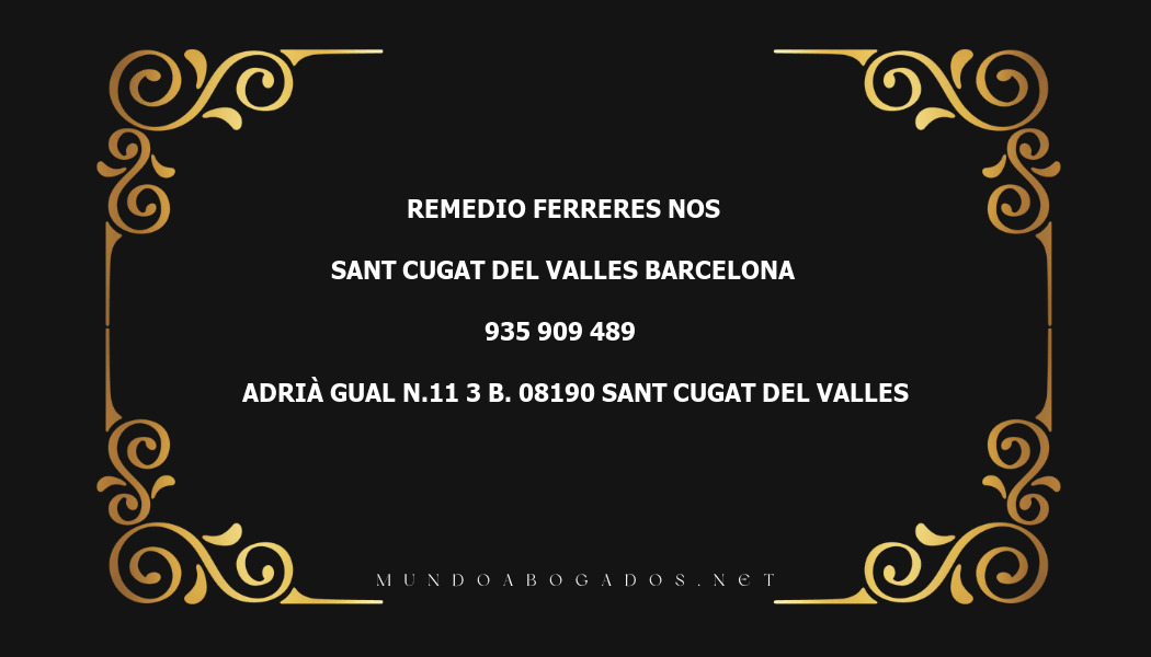 abogado Remedio Ferreres Nos en la localidad de Sant Cugat del Valles