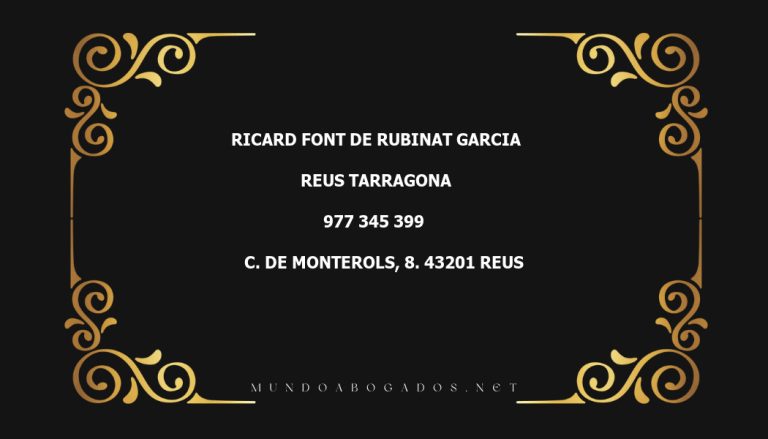 abogado Ricard Font De Rubinat Garcia en la localidad de Reus