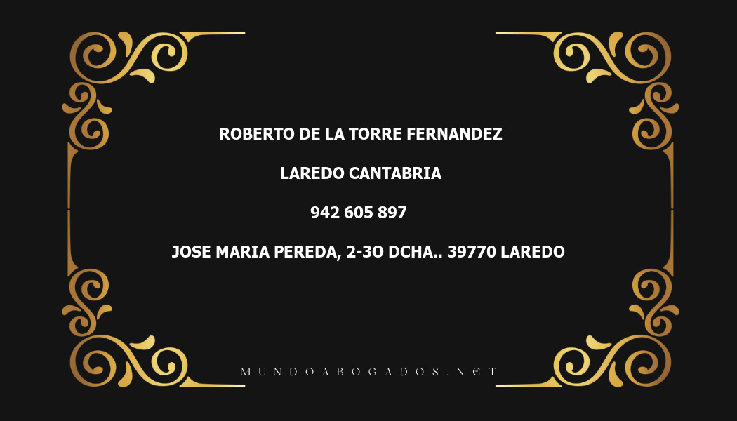 abogado Roberto De La Torre Fernandez en la localidad de Laredo