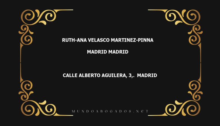 abogado Ruth-Ana Velasco Martinez-Pinna en la localidad de Madrid