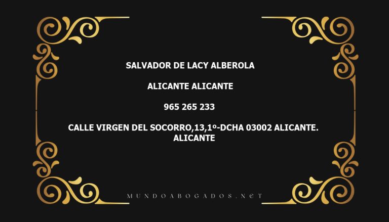 abogado Salvador De Lacy Alberola en la localidad de Alicante