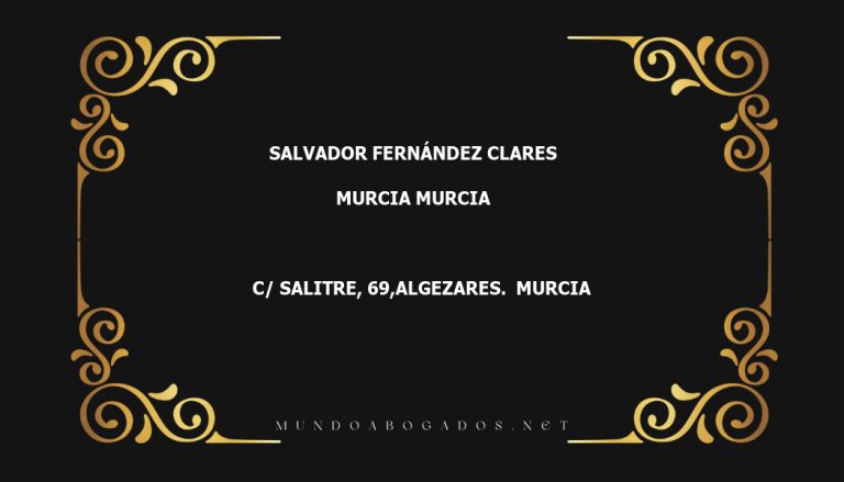 abogado Salvador Fernández Clares en la localidad de Murcia