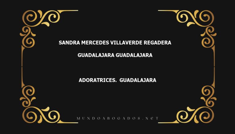 abogado Sandra Mercedes Villaverde Regadera en la localidad de Guadalajara