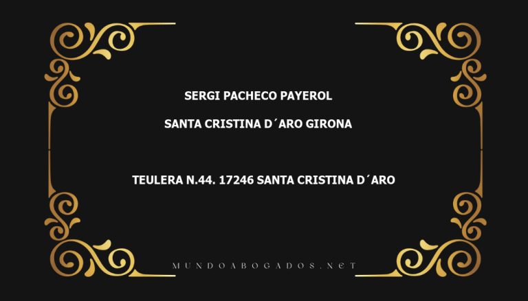 abogado Sergi Pacheco Payerol en la localidad de Santa Cristina d´Aro