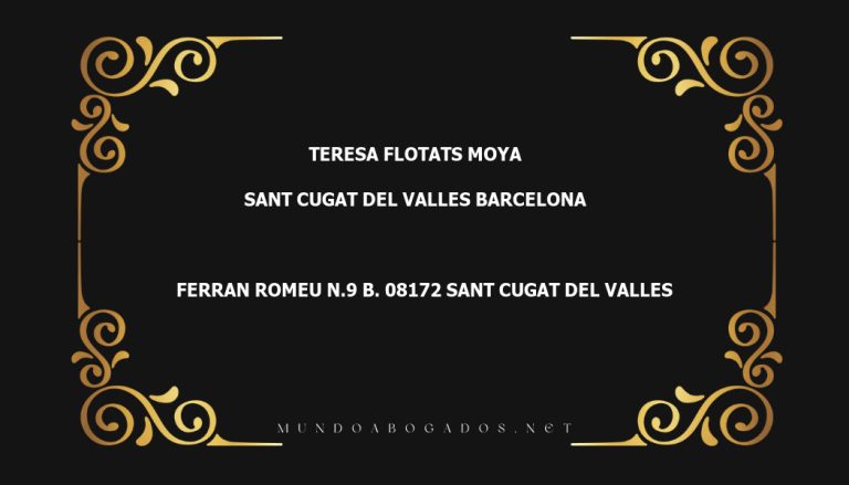 abogado Teresa Flotats Moya en la localidad de Sant Cugat del Valles