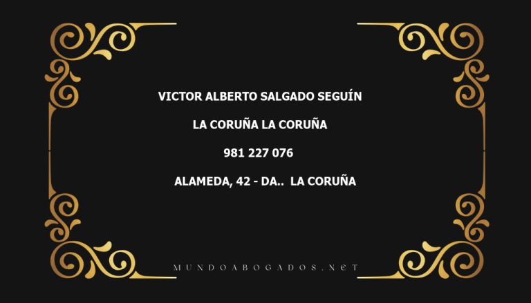 abogado Victor Alberto Salgado Seguín en la localidad de La Coruña