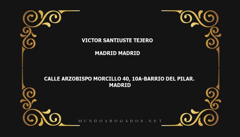 abogado Victor Santiuste Tejero en la localidad de Madrid