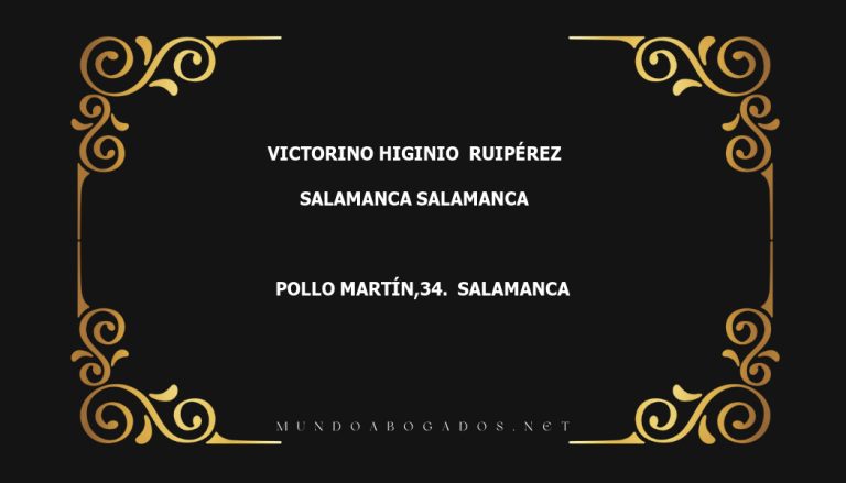 abogado Victorino Higinio  Ruipérez en la localidad de Salamanca