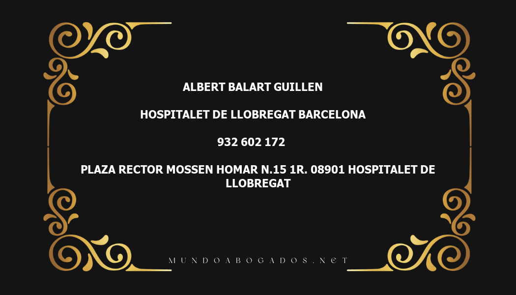 abogado Albert Balart Guillen en la localidad de Hospitalet de Llobregat