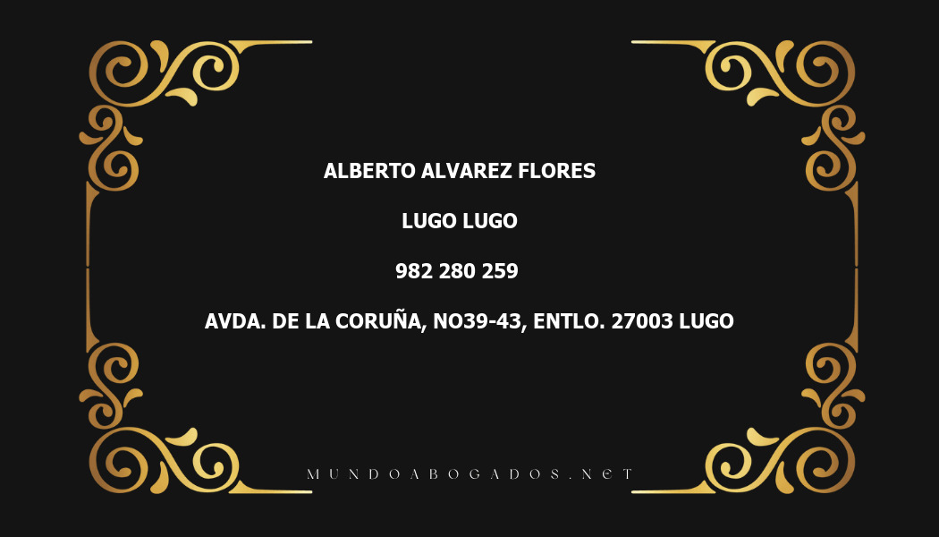 abogado Alberto Alvarez Flores en la localidad de Lugo