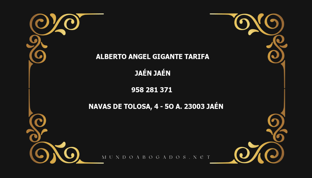 abogado Alberto Angel Gigante Tarifa en la localidad de Jaén