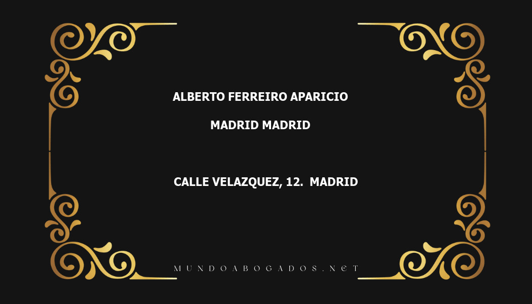 abogado Alberto Ferreiro Aparicio en la localidad de Madrid